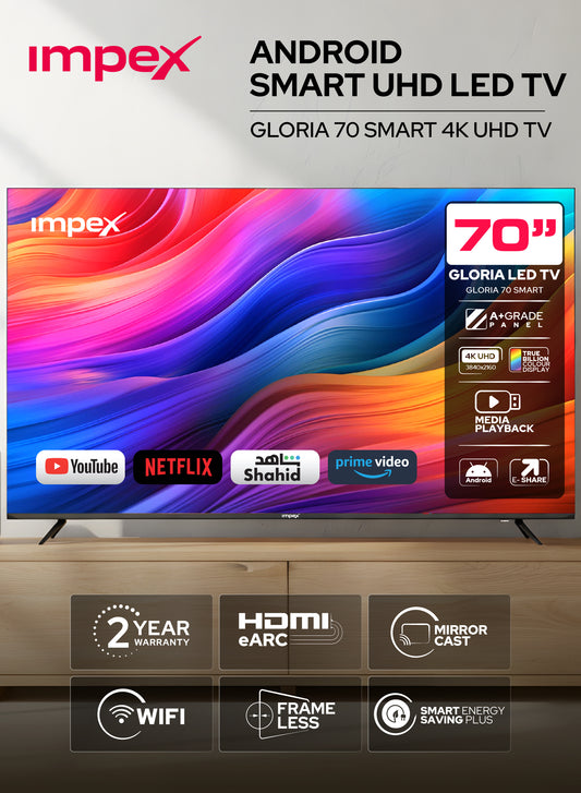 IMPEX 70 Inch UHD 4K Smart LED TV  (GLORIA 70 SMART) التلفاز