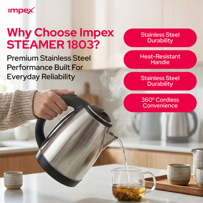 Impex Electric Kettle 1.8 ltr SS Steamer 1803 غلاية كهربائية